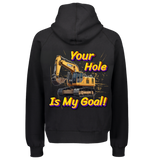 Your Hole is My Goal Hoodie