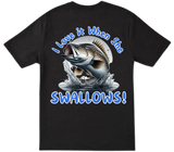 Wild Mob T-shirt or Singlet- I Love it When she Swallows