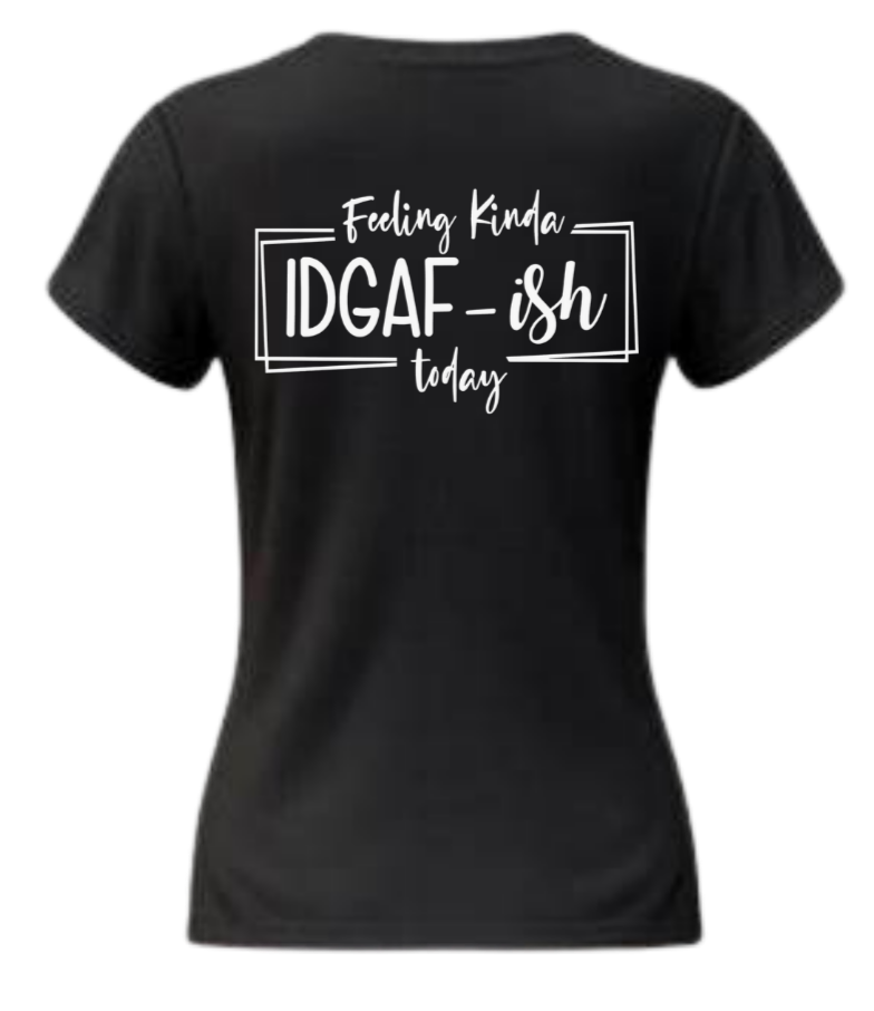 Feelin Kinda IDGAF-ish image 0