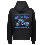 Sometimes you just have to get it out and play with it hoodie image 0