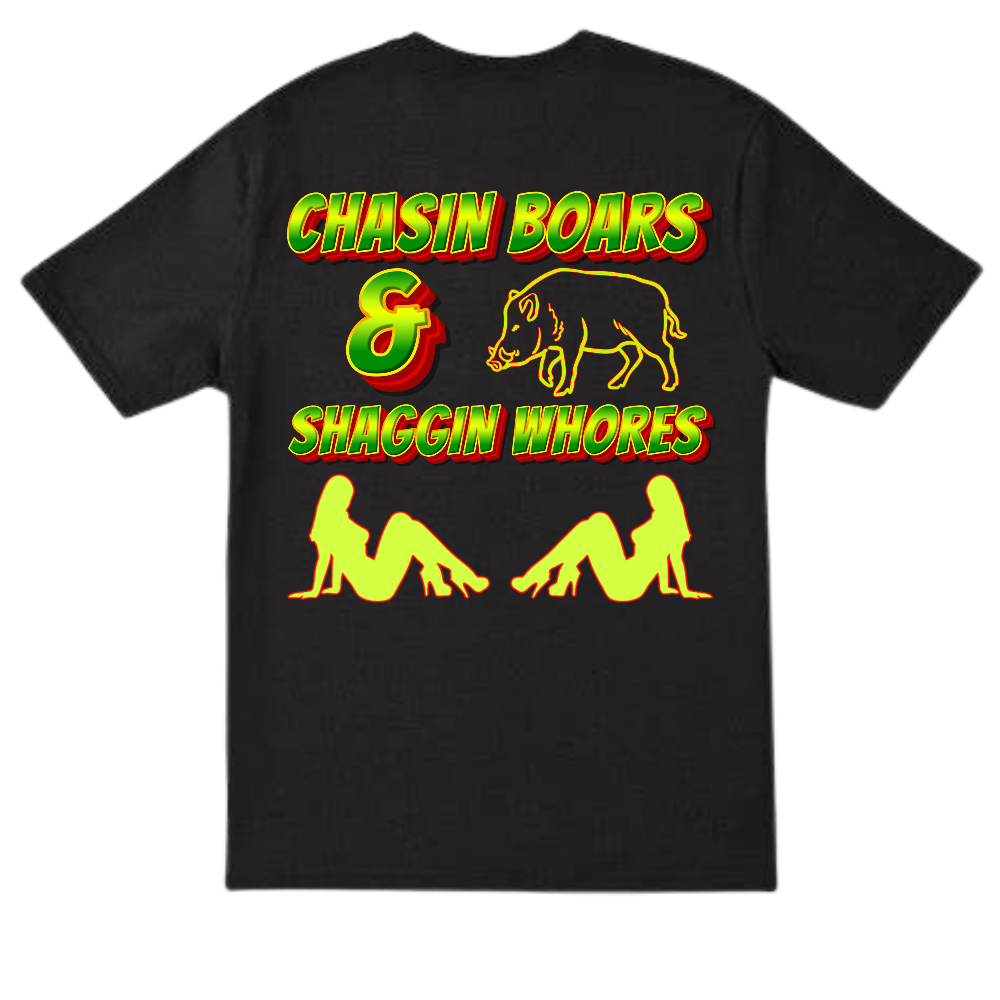 Wild Mob T-shirt or Singlet Chasin Boars & Shaggin Whores