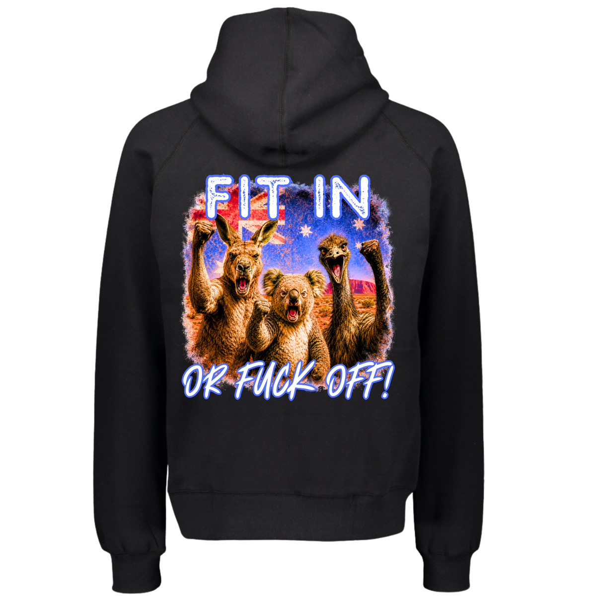 Wild Mob Australia Hoodie Fit in or Fuck off
