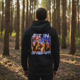A black pullover hoodie shown from the back, featuring a large graphic print of three bears with raised fists under the text 'FIT IN OR FUCK OFF!' in blue and white lettering.