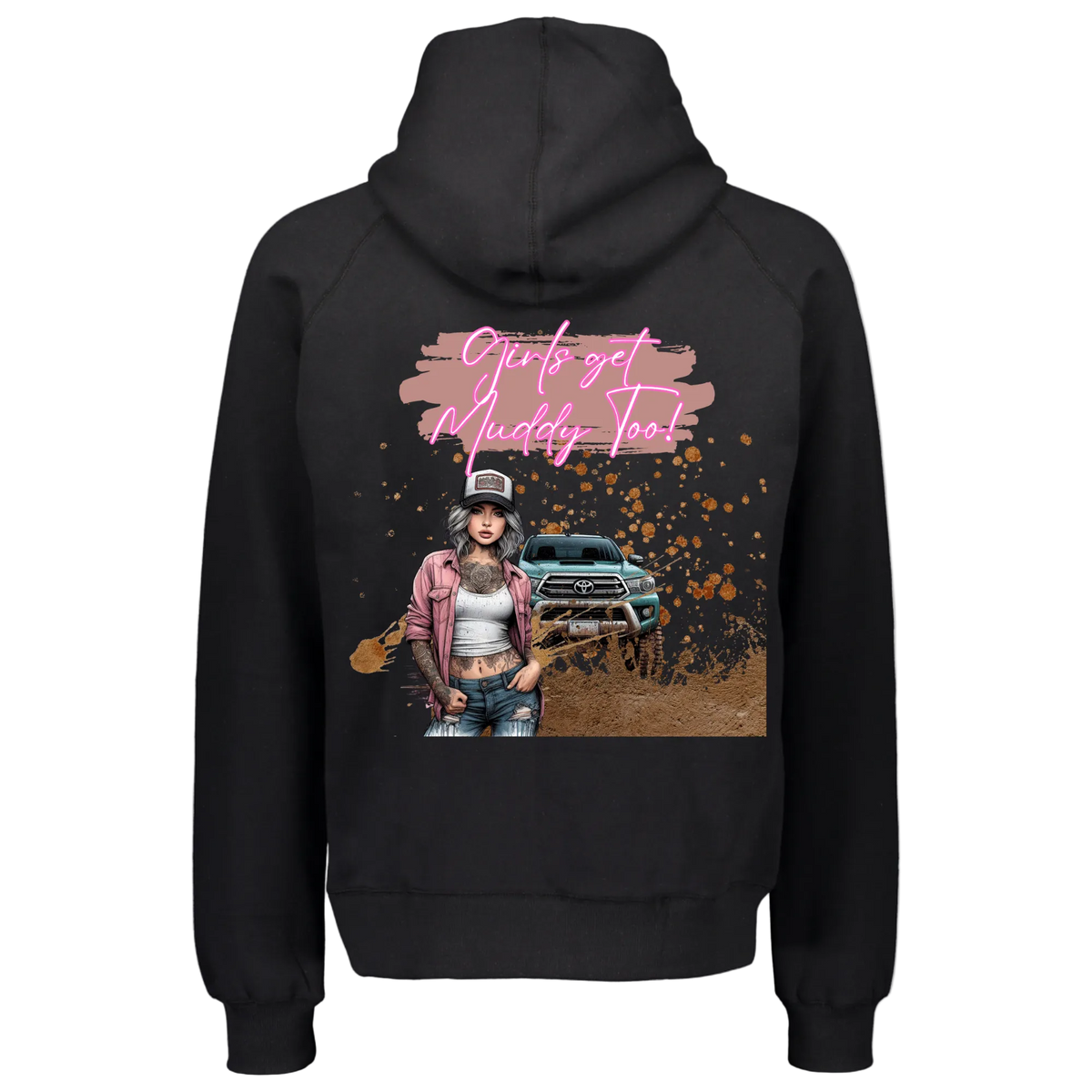 Women's Wild Mob Hoodie Girls Get Muddy Too